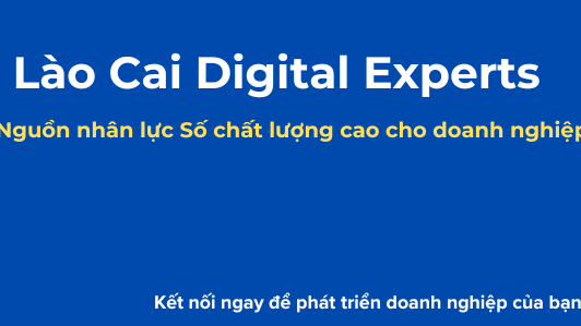 Lào Cai Digital Experts – Kết nối sinh viên và doanh nghiệp địa phương qua dịch vụ tuyển dụng nhân lực số