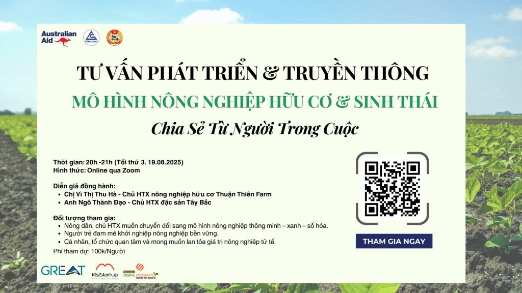 Tư Vấn Phát Triển & Truyền Thông mô hình Nông Nghiệp Hữu Cơ & Sinh Thái- Chia Sẻ Từ Người Trong&nbsp;Cuộc
